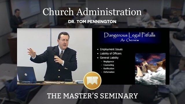 Lectures 5 and 6: Church Administration - Dr. Tom Pennington