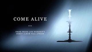 Fresh Life Worship :: Come Alive