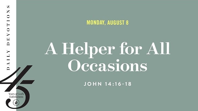 A Helper for All Occasions – Daily Devotional