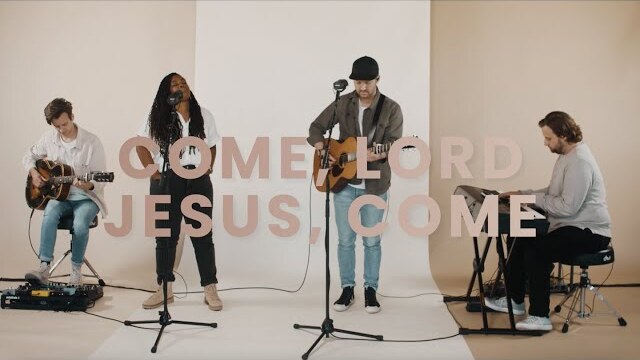 Come, Lord Jesus, Come | The Worship Initiative feat. Aaron Williams and Davy Flowers