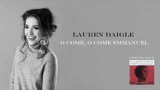 Lauren Daigle - O Come O Come Emmanuel (Deluxe Edition)