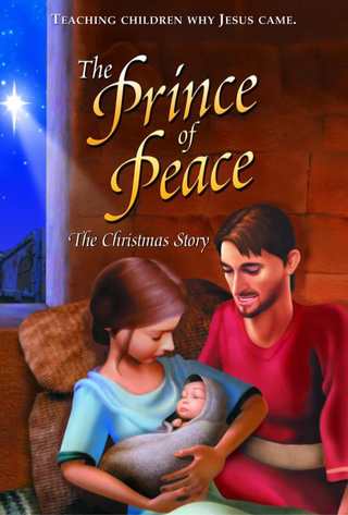 The Prince Of Peace: A Christmas Story
