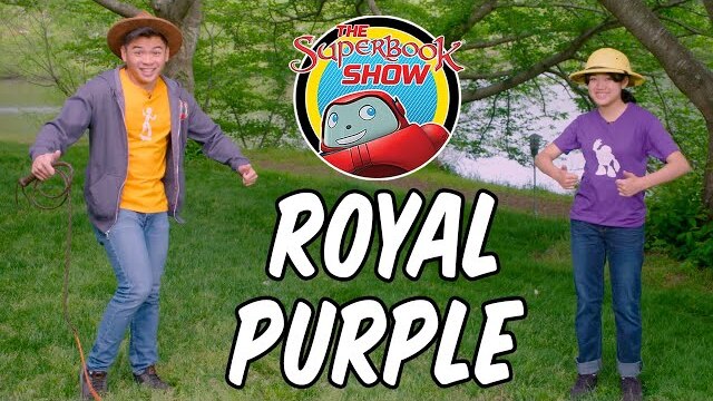 Royal Purple - The Superbook Show