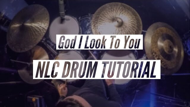 Bethel Music - God I Look to You (Drum Tutorial)