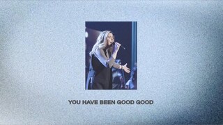You Have Been Good | Official Lyric Video | The Brooklyn Tabernacle Choir