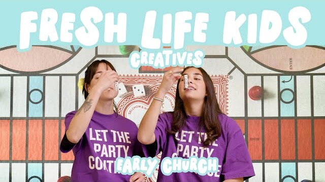 Fresh Life Kids | Early Church | Creatives