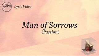 Man of Sorrows (Passion) [Lyric Video] - Hillsong Worship