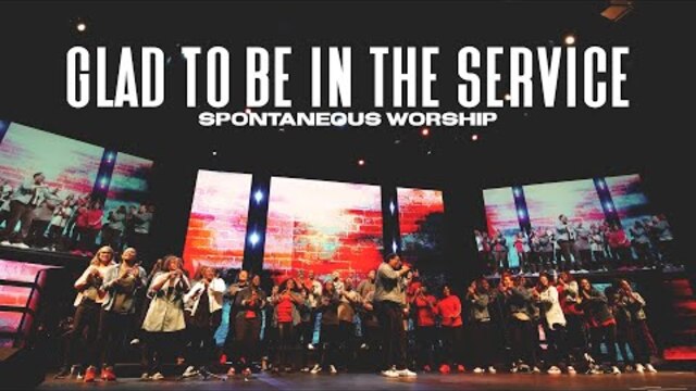 Glad to be in the Service - OCC Choir Spontaneous Worship