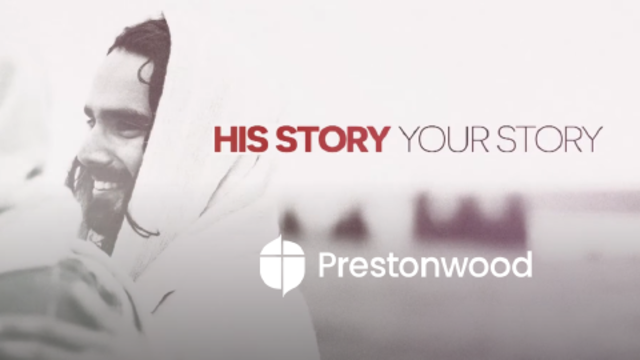 His Story Your Story | Prestonwood Baptist Church