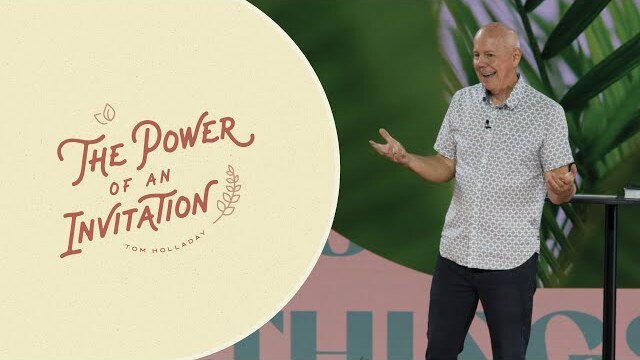 "The Power of an Invitation" with Tom Holladay