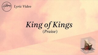 King of Kings (Praise) [Lyric Video] - Hillsong Worship