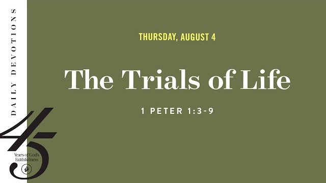 The Trials of Life – Daily Devotional
