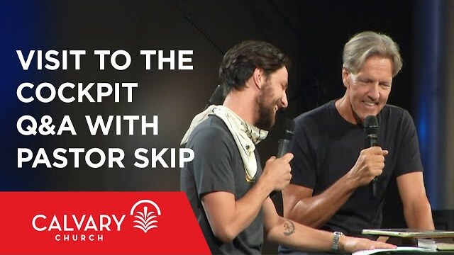 Visit to the Cockpit Q&A with Pastor Skip - The Bible from 30,000 Feet - Skip Heitzig