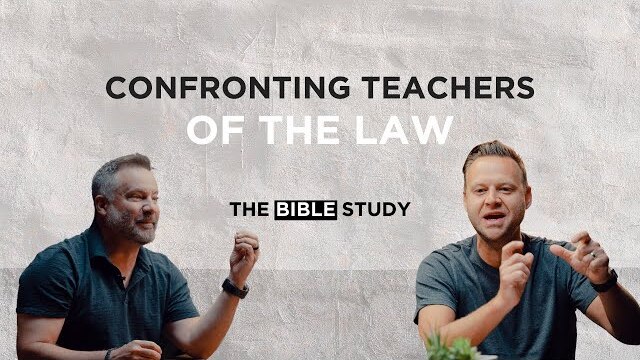 Confronting Teachers of the Law | The Bible Study S2E11