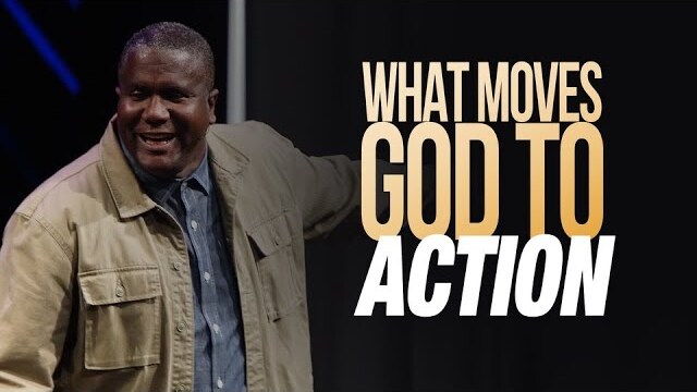 Bold Faith: What Moves God to Action A Message from Dr. Conway Edwards