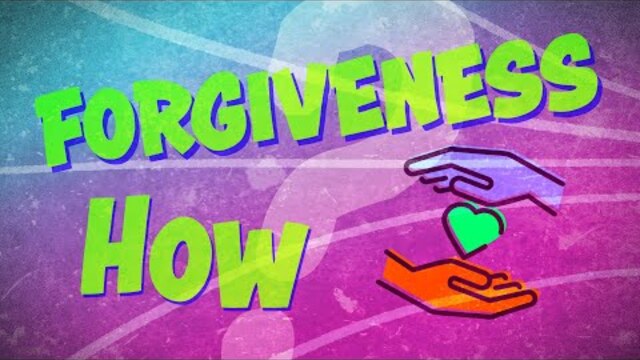 How Do We Forgive?