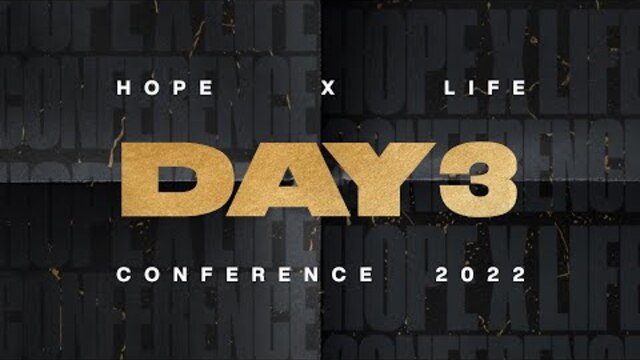 Hope X Life Conference | Day 3 | Lakewood Church