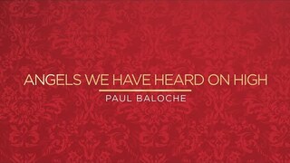 Angels We Have Heard On High (Deo) (Lyric Video) - Paul Baloche