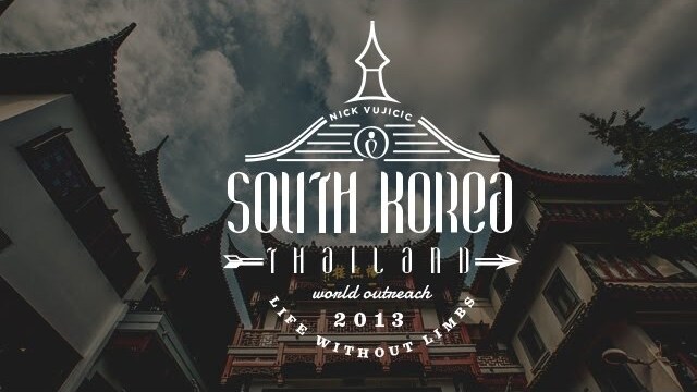 Nick Vujicic World Outreach Episode 7 - South Korea & Thailand| Life Without Limbs