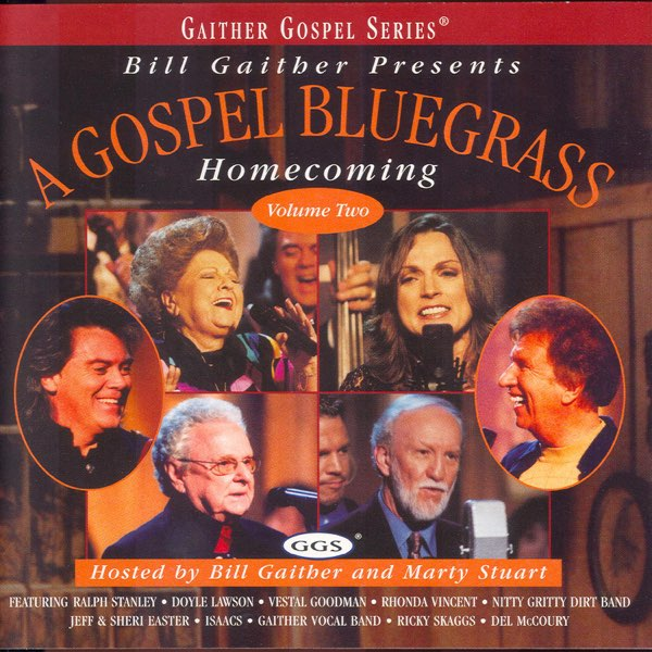 Gospel Bluegrass Homecoming | Gaither Music