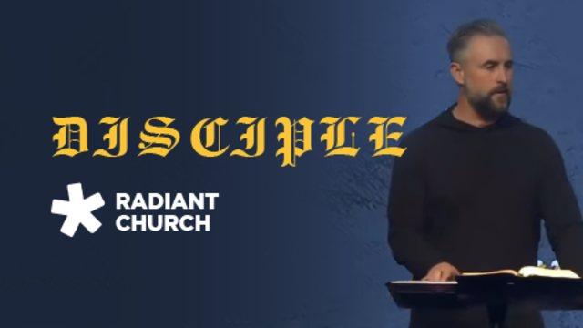 Disciple | Radiant Church