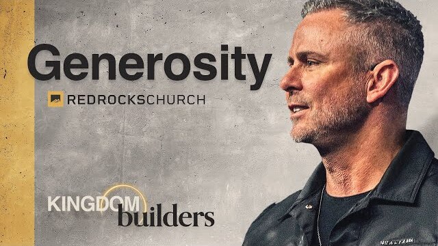 Generosity | Shawn Johnson | Kingdom Builders