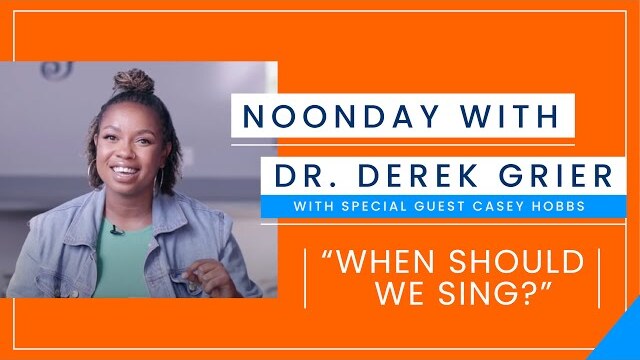 8.18 - Noonday with Dr. Derek Grier with Special Guest Casey Hobbs