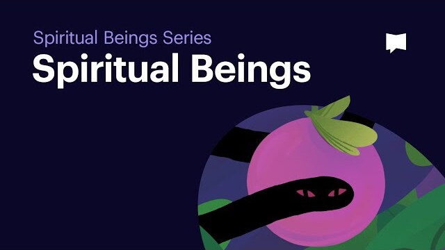 Intro to Spiritual Beings