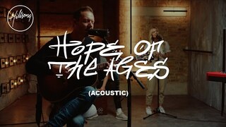 Hope Of The Ages (Acoustic) - Hillsong Worship