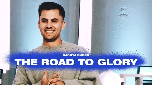 The Road to Glory — Endure — Dakota Duron
