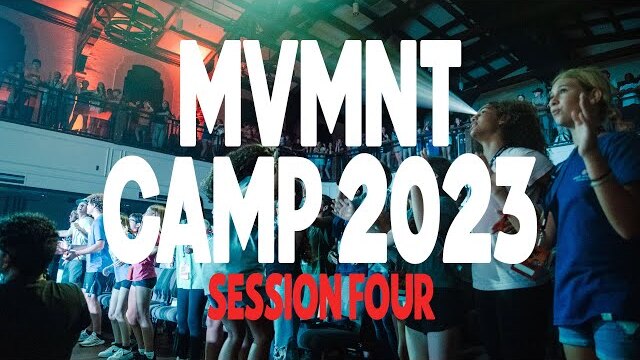CFStudents | MVMNT Camp 2023 | Session Four