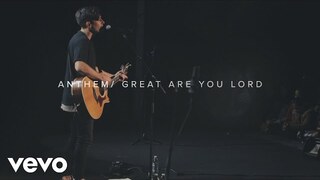 Phil Wickham - Anthem // Great Are You Lord (Singalong 4 Live)