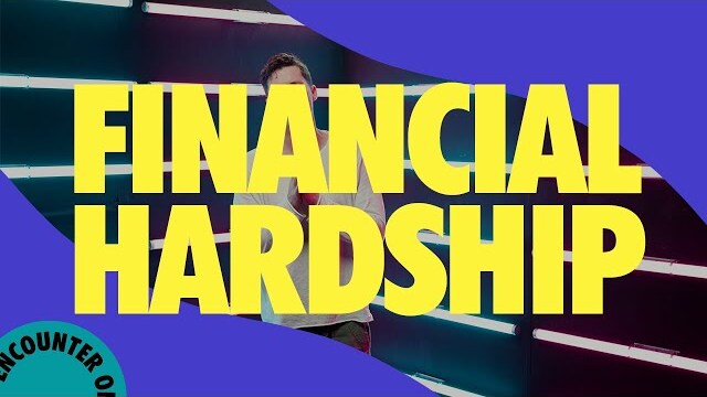 Encounter 21 | Ministry | Financial Hardship