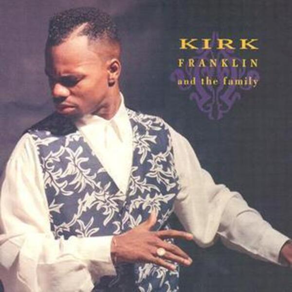 Kirk Franklin and the Family | Kirk Franklin