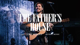 The Father's House (Live) - Cory Asbury