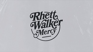 Rhett Walker - Mercy (Official Audio)