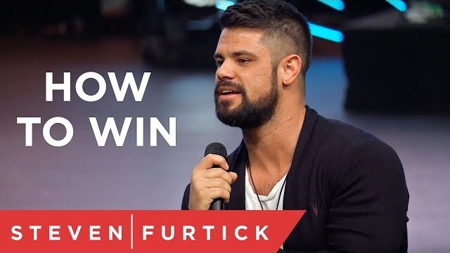 How To Win | Pastor Steven Furtick