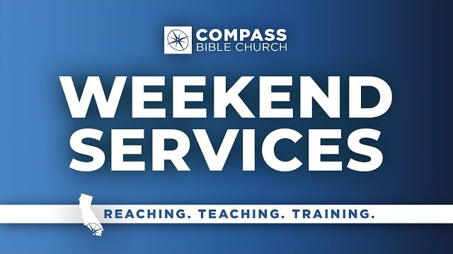 Weekend Services | Sept. 30, 2023 | Compass Bible Church