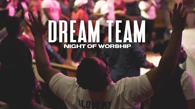 Dream Team Worship Night (September 2021)