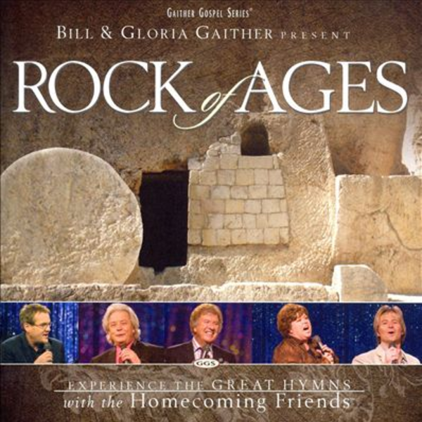 Rock Of Ages | Gaither Music