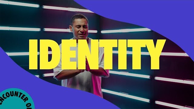 Encounter 21 | Ministry | Identity