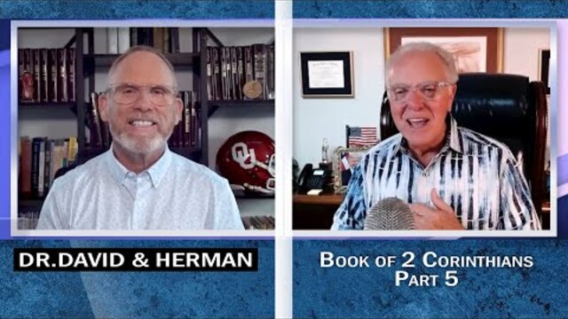 Dr. David Anderson and Herman Bailey - Bible Study on the Book of II Corinthians Part 5