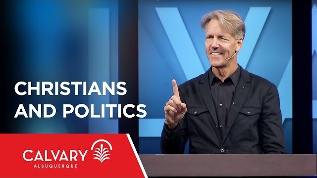Christians and Politics - Jeremiah 29:1-13 - Skip Heitzig
