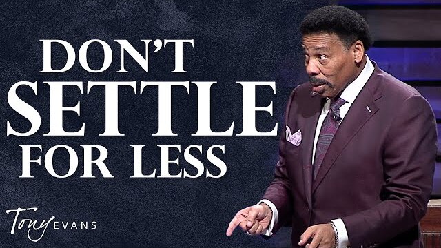 Living with Conviction in a Compromising World | Tony Evans Sermon