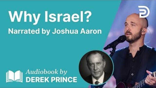 Why Israel? - Free Audiobook - Derek Prince | Proclamation Magazine