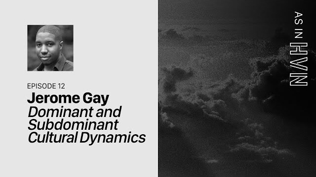 Dominant and Subdominant Cultural Dynamics | As In Heaven Episode 12 | Jerome Gay