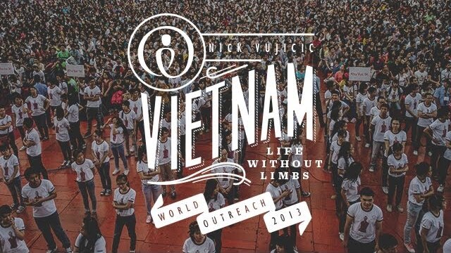 Nick Vujicic World Outreach Episode 4: Vietnam | Life Without Limbs