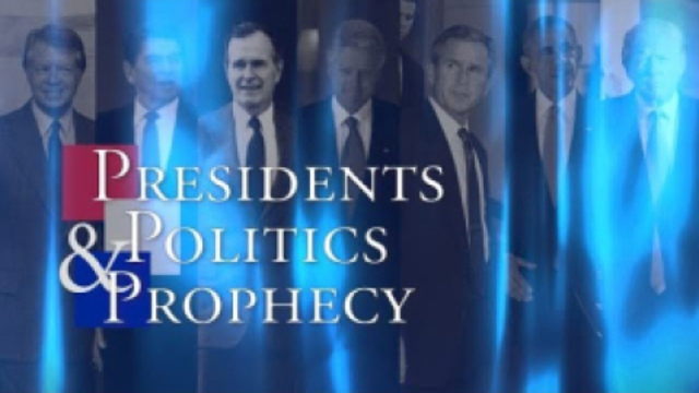 Presidents, Politics, and Prophecy 