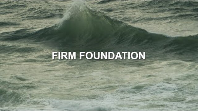 Firm Foundation (He Won't) | Maranatha! Music (Lyric Video)
