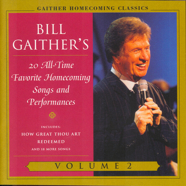 Homecoming Classics Vol. 2 | Gaither Music